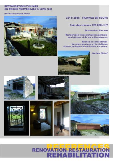 Rénovation d'un mas et de ses dépendances en Drôme provençale.