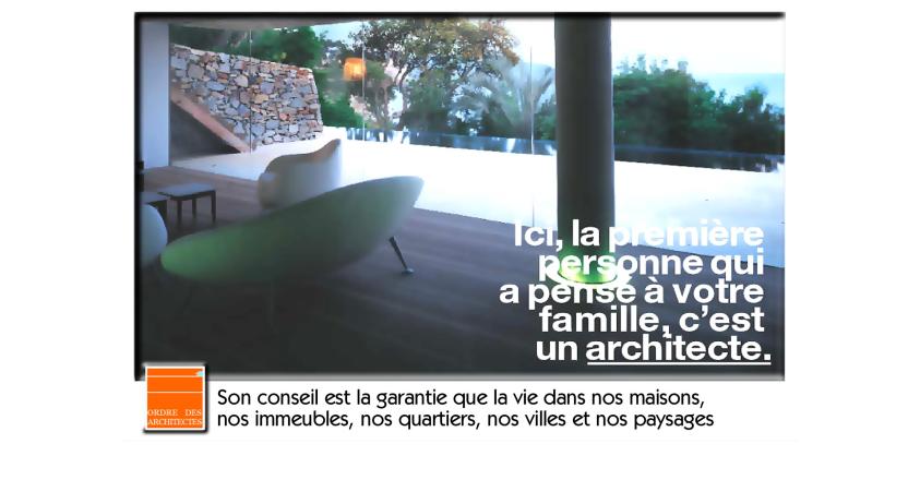 Ici, la première personne qui a pensé à votre famille, c'est un architecte.