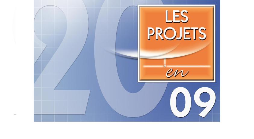 DIVERS PROJETS EN 2009.
