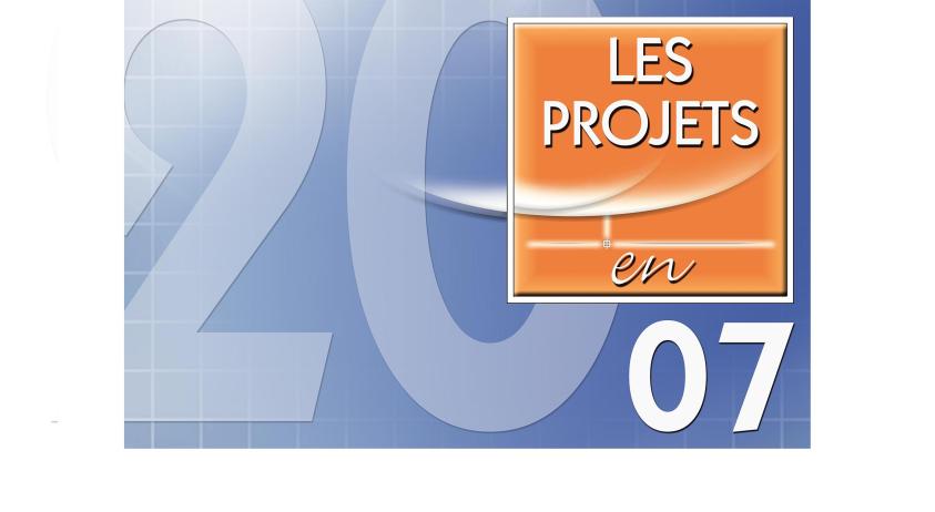 DIVERS PROJETS EN 2007.