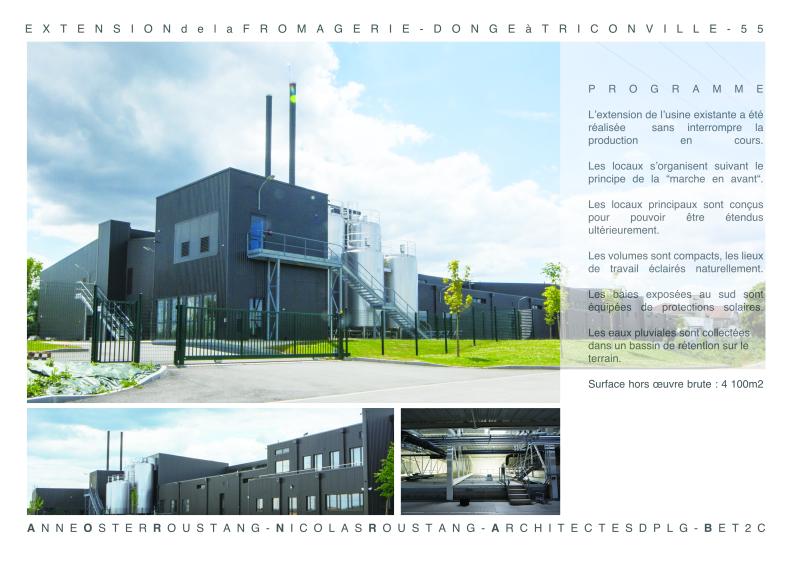 Extension de l’usine existante réalisée  sans interrompre la production en cours.