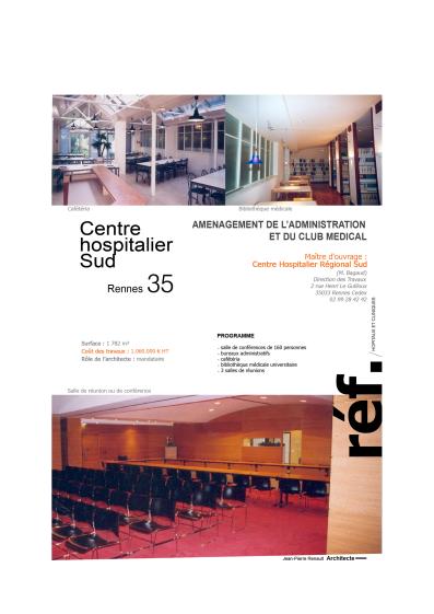 Aménagement de l'administration et du club médical du centre Hôspitalier Sud à Rennes
