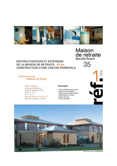 Restructuration + extension d'une maison de retraite, construction d'une crèche parentale