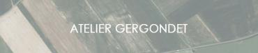 ATELIER GERGONDET