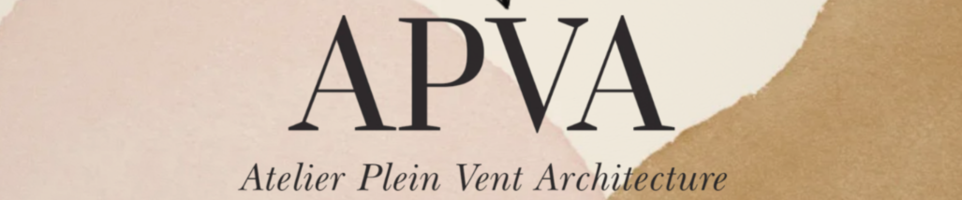 ⟦ APVA - Atelier Plein Vent Architecture ⟧