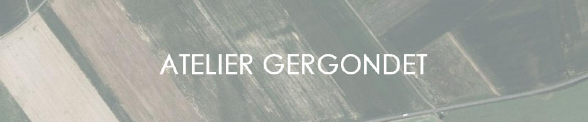 ATELIER GERGONDET