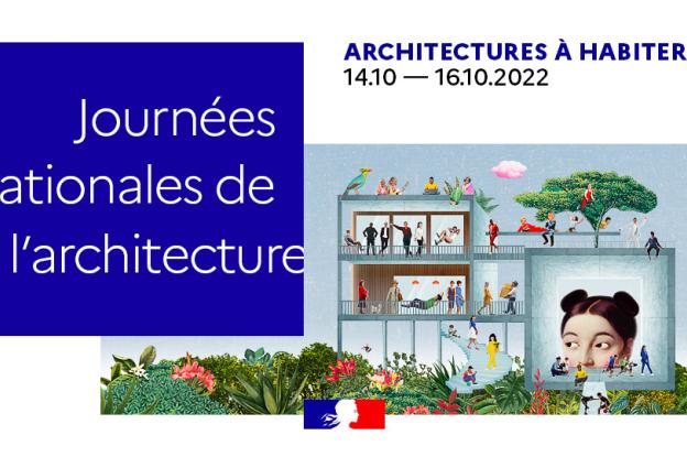 Vous êtes cordialement conviés aux Journées Nationales de l'Architecture, venez 