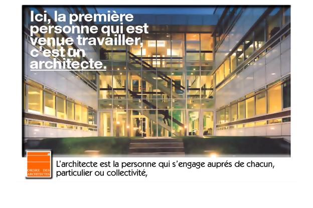 Ici, la première personne qui est venue travailler, c'est un architecte.