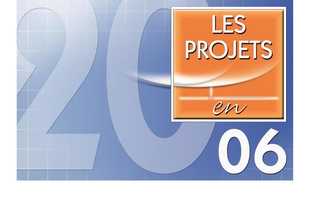 DIVERS PROJETS EN 2006.