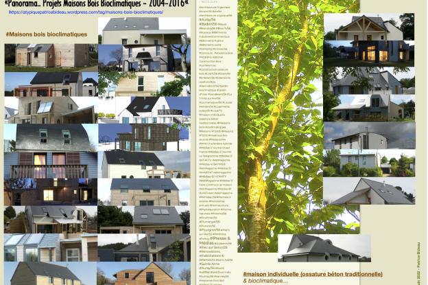 https://atypiquepatricebideau.wordpress.com/2022/06/16/panorama-projets-maisons-bioclimatiques-2004-2016/
