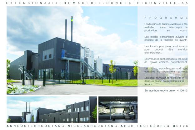 Extension de l’usine existante réalisée  sans interrompre la production en cours.