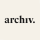 archiv.
