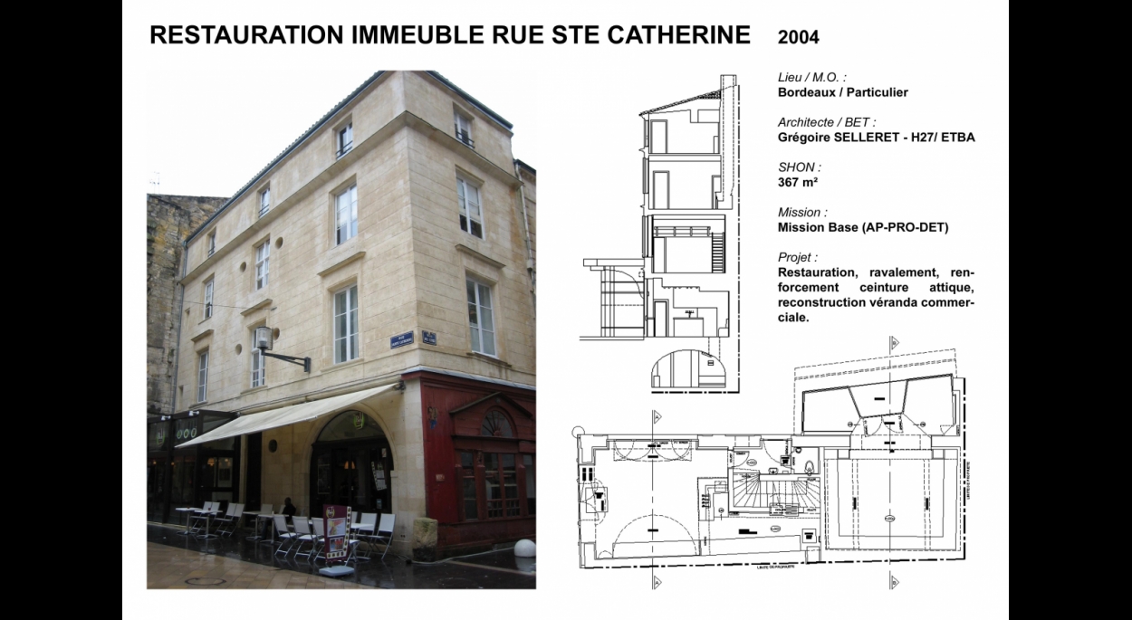 Restauration immeuble rue Ste Catherine à Bordeaux
